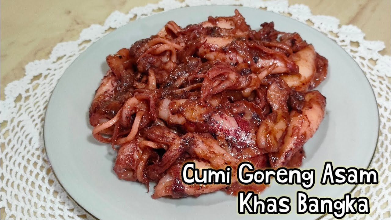 Cumi Goreng Asam Khas Bangka| Menu Sederhana Yang Enak Sekali