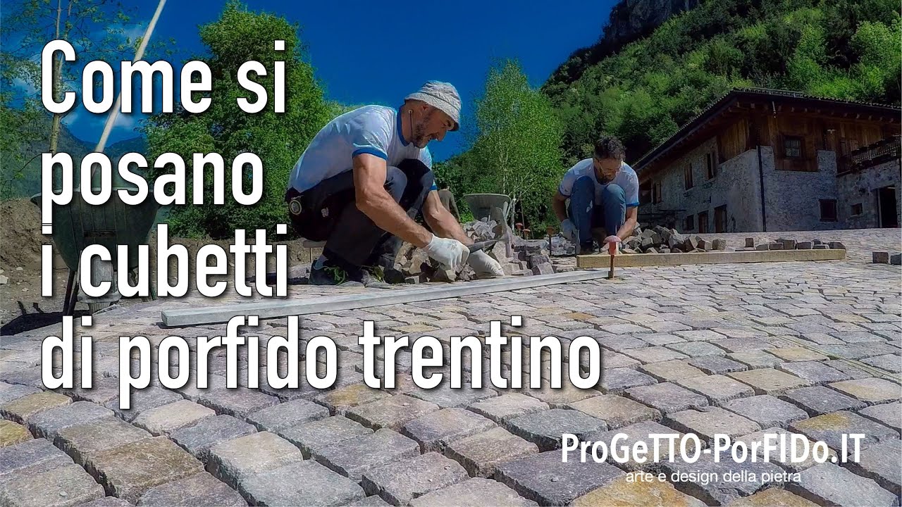 Come si posano i cubetti di porfido trentino
