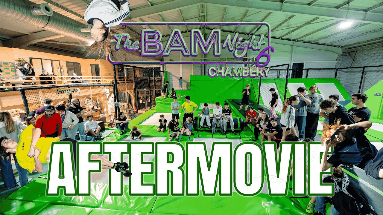 AFTERMOVIE Bam Night 6 Chambéry