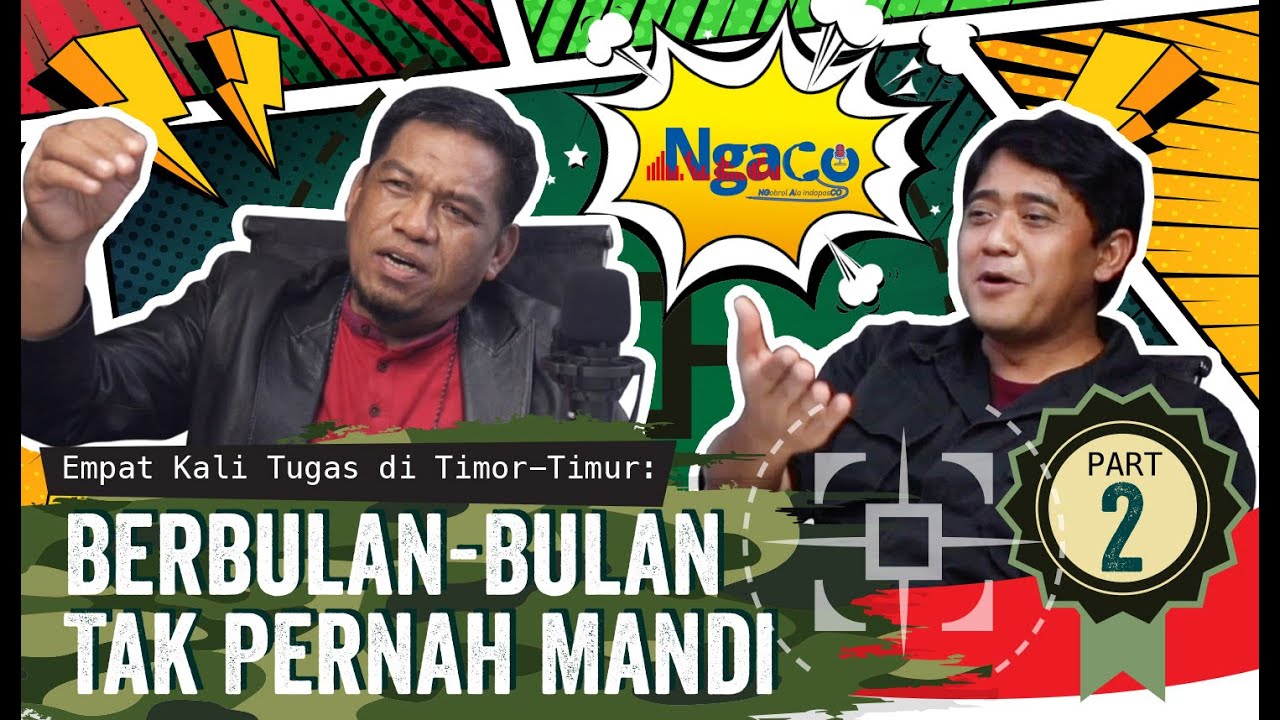 Empat Kali Tugas di Timor - Timur | NGACO bareng Muhammad Nur, mantan pamen Den-81 Kopassus