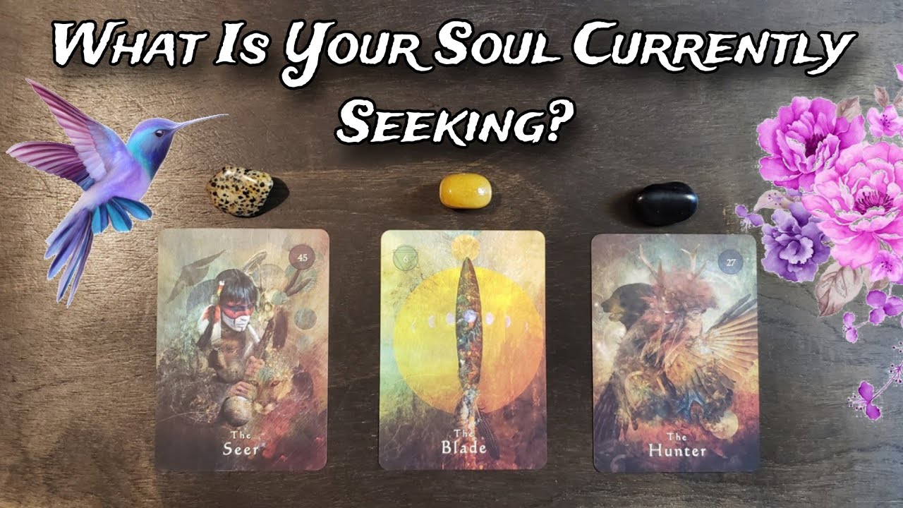 🌟🧡 What Is Your Soul Currently Seeking? 🦊🧡 Pick A Card Reading