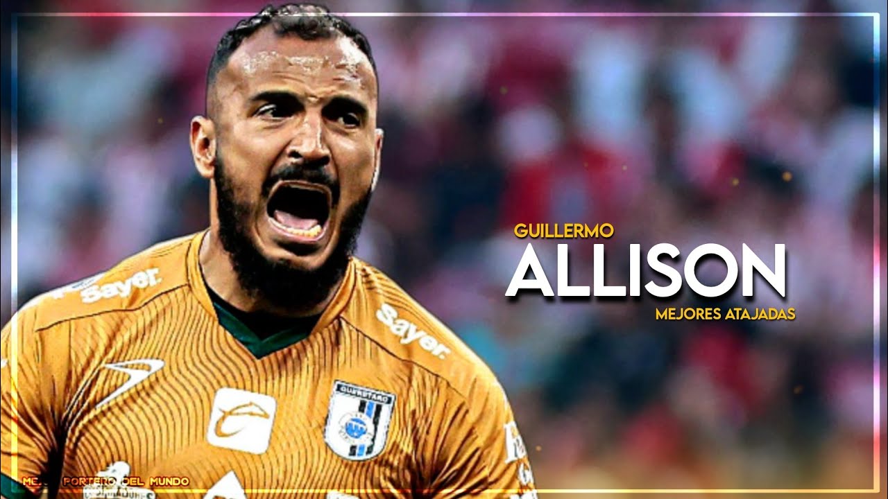 Guillermo Allison Mejores Atajadas 2025 &bull; Club Quer&eacute;taro