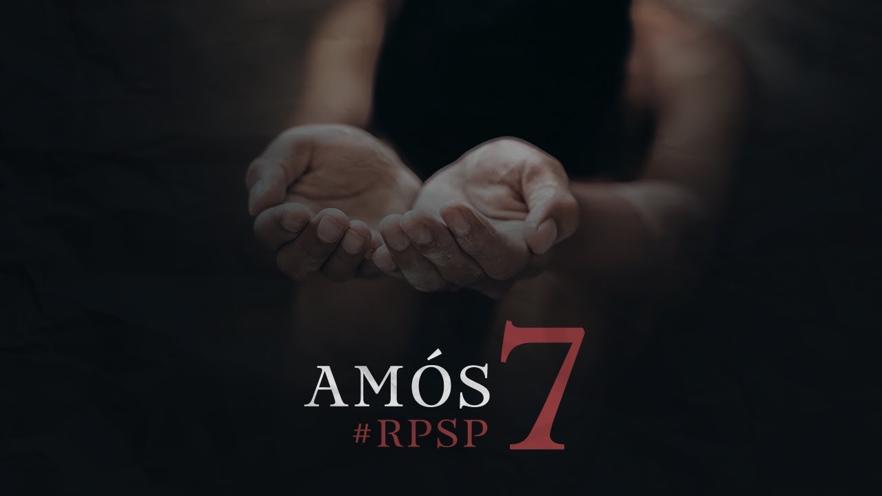 Amós 7 - Reavivados por Sua Palavra | #RPSP