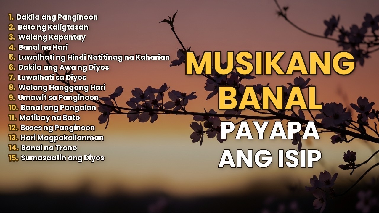 Pagsamba Sa Diyos 🙏 Para Sa Panatag Na Isipan
