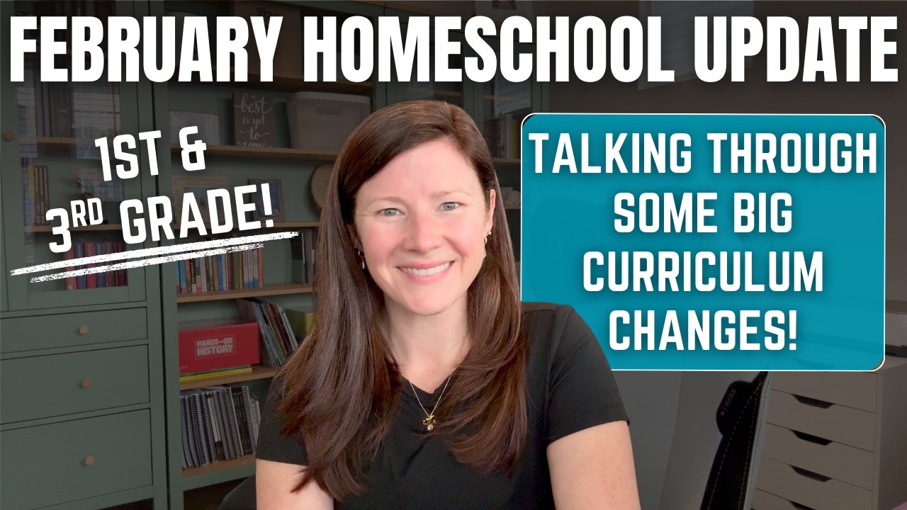 February 2026 Homeschool Update || Talking About Big Changes We Have Made