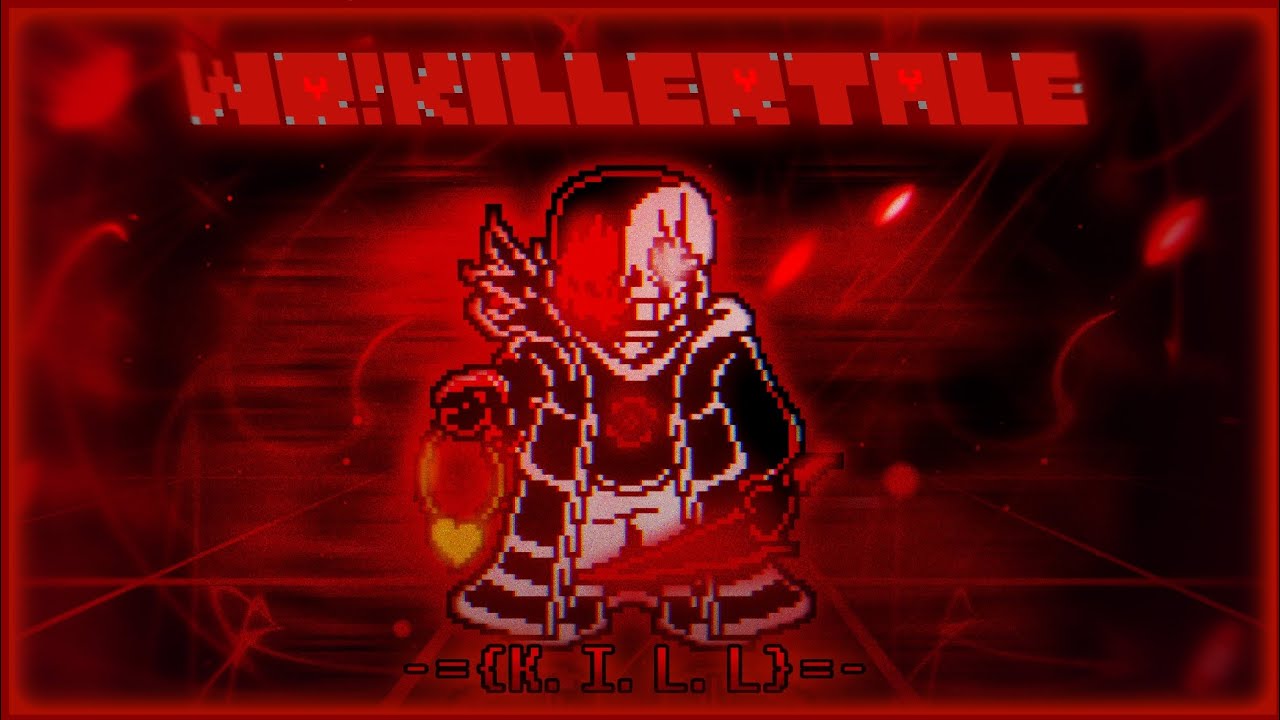 WQ! Killertale - K.I.L.L (WQLY!Killer Sans Theme)