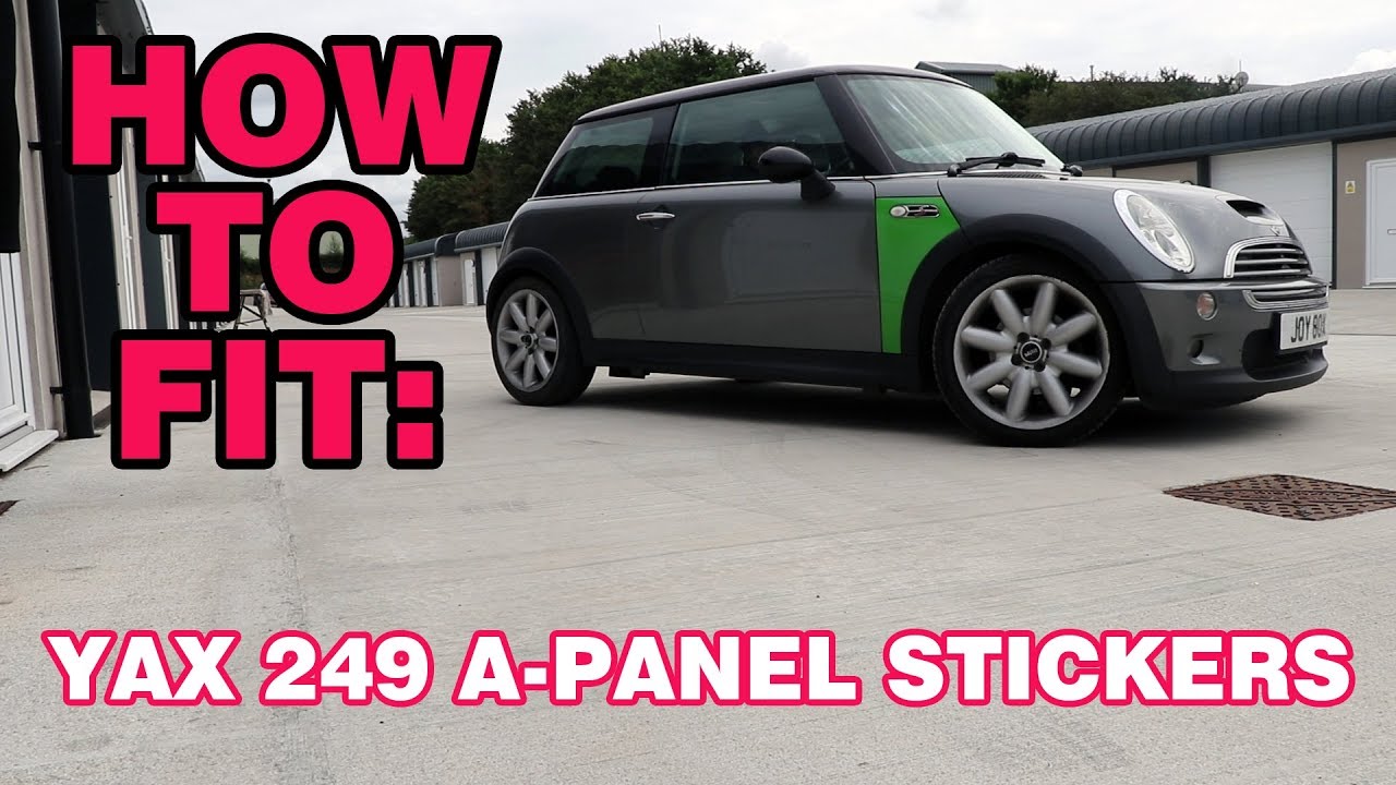 YAX 249 MINI R50 R52 R53 Cooper S A Panel Stickers - How To Fit...