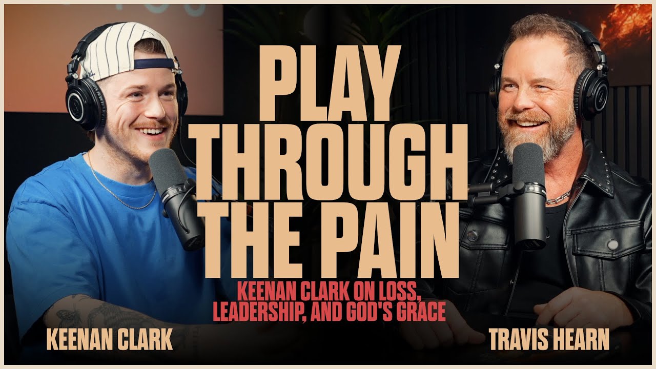 Play Through the Pain: Keenan Clark on Loss, Leadership & God’s Grace