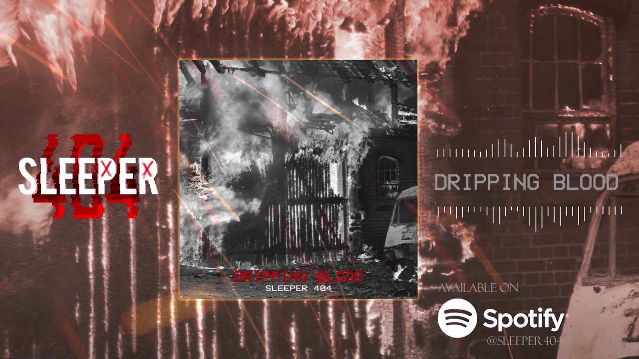 Dripping Blood (2020 Remastered) - Sleeper 404