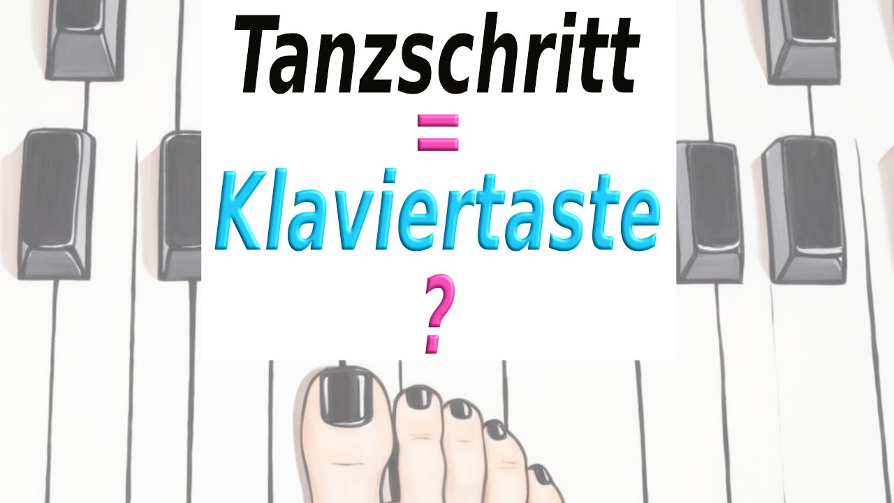#78 Schmankerl - Ein Schritt ist wie eine Klaviertaste - Tanzschule Waal Dein Tanztipp der Woche
