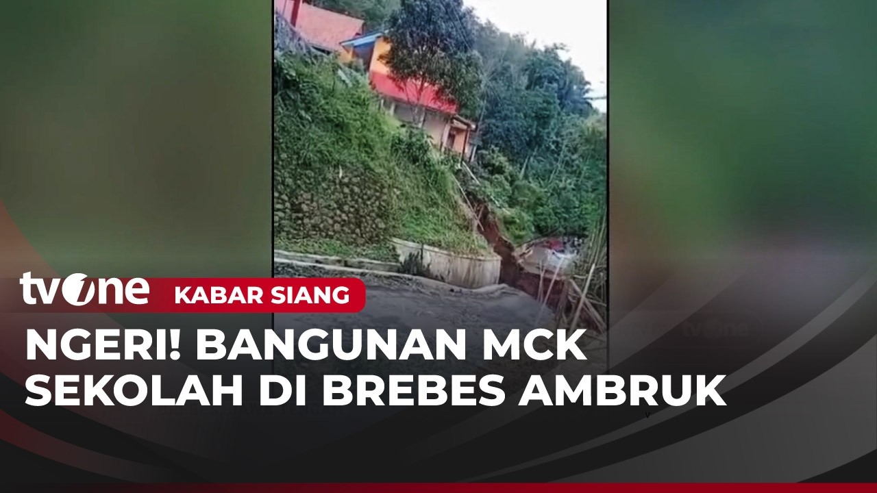 Detik-detik Bangunan MCK Sekolah Terbawa Longsor di Brebes | Kabar Siang
