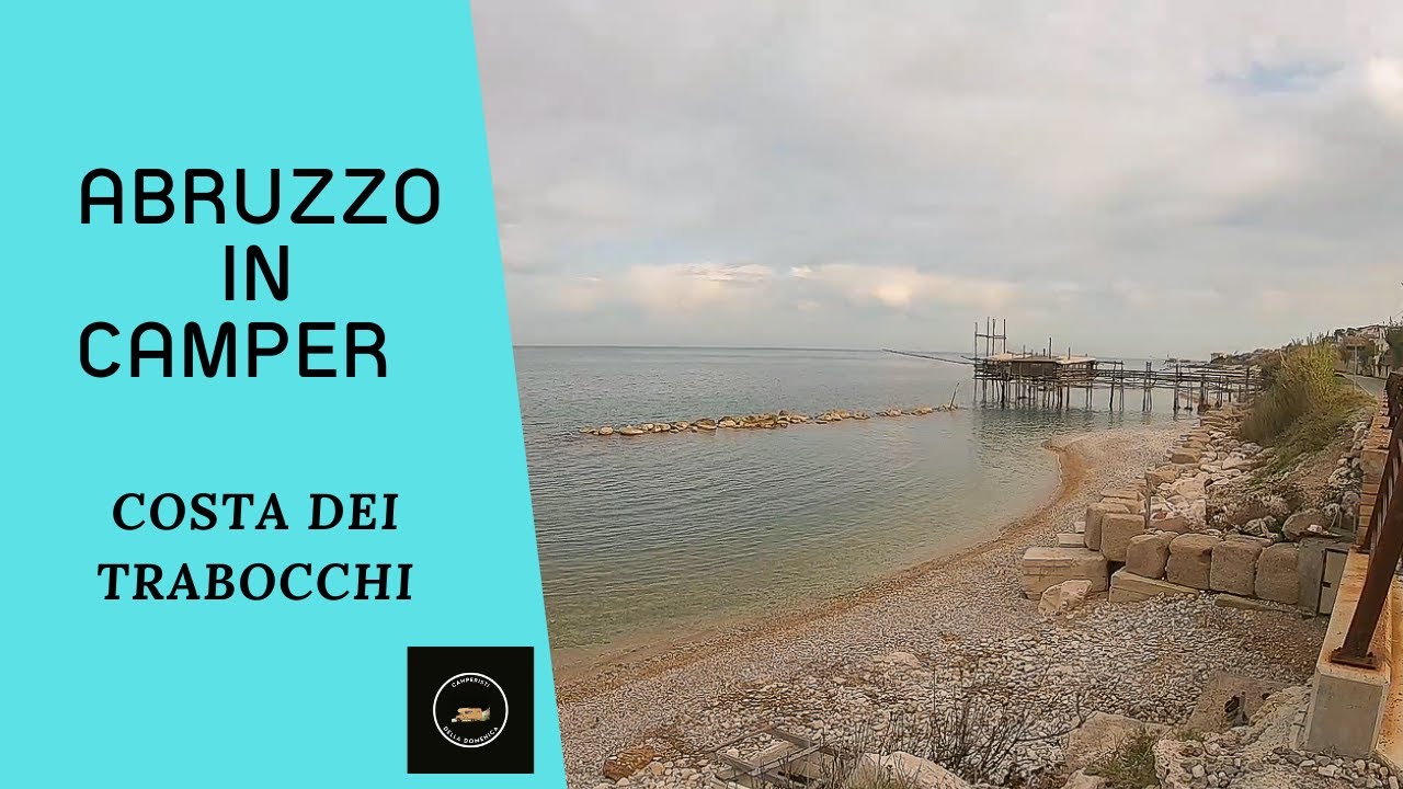 Costa dei trabocchi in camper in Abruzzo. Area sosta camper, parcheggio in libera e la ciclabile.