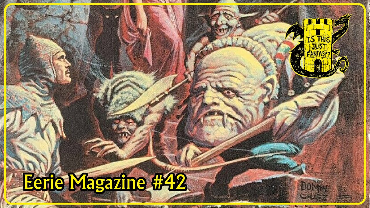 Is This Just Fantasy? - Eerie Magazine #42