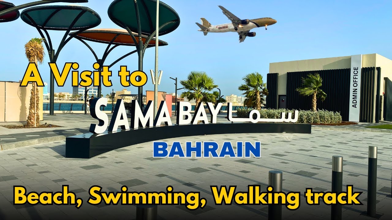 Sama Bay Bahrain Tour | Beach Fun, Walking Tracks & Plane Spotting Paradise!