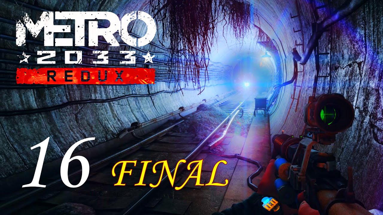 Metro 2033 Redux — Episode 16 | ФІНАЛ: Шлях милосердя / FINALE: Path of Mercy
