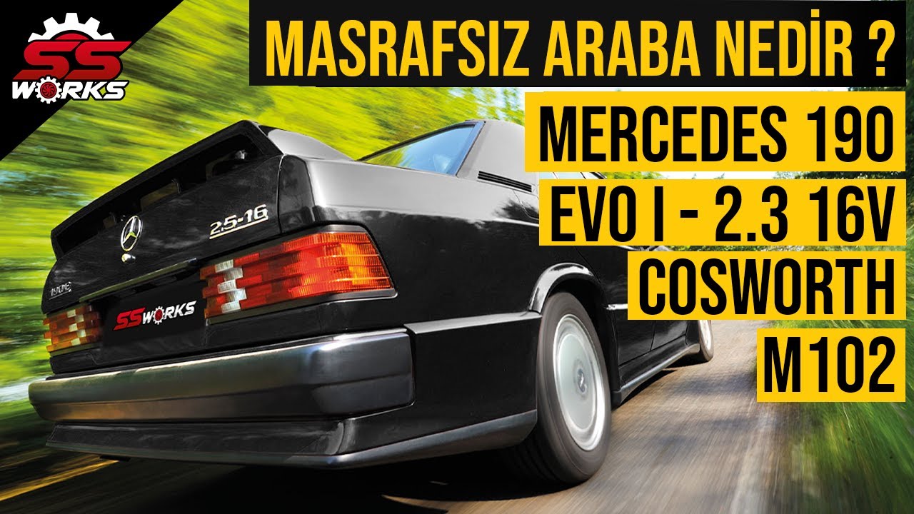 3 SENE SONUNDA MARŞ BASILDI (MERCEDES 190 EVO 1 2.3 COSWORTH M102) SSWORKS