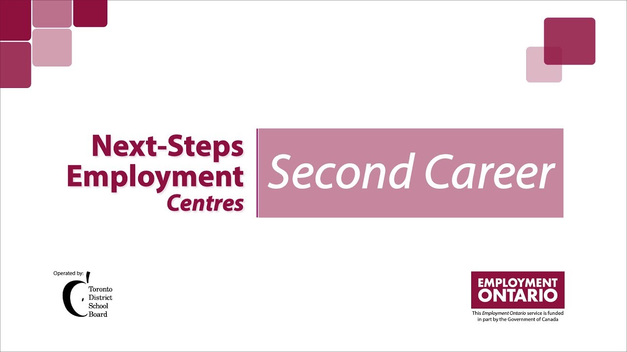 Next-Steps Employment Centres - Second Career Program