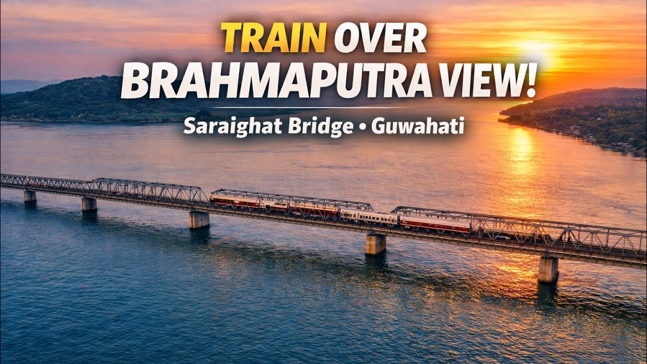 Crossing the Mighty Brahmaputra 🌊 || Saraighat Bridge, Guwahati