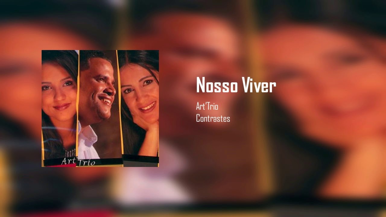 Art'Trio - Nosso Viver