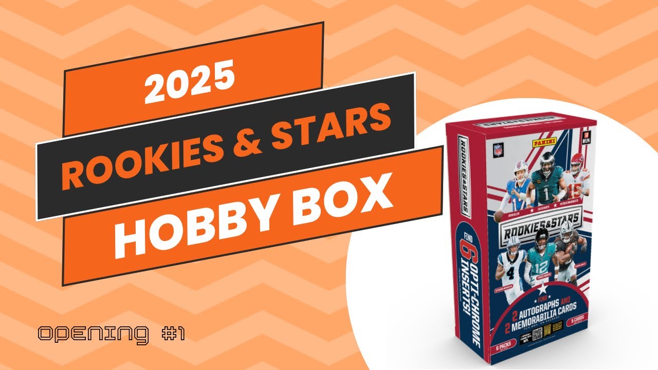 2025 ROOKIES AND STARS HOBBY BOX OPENING #1