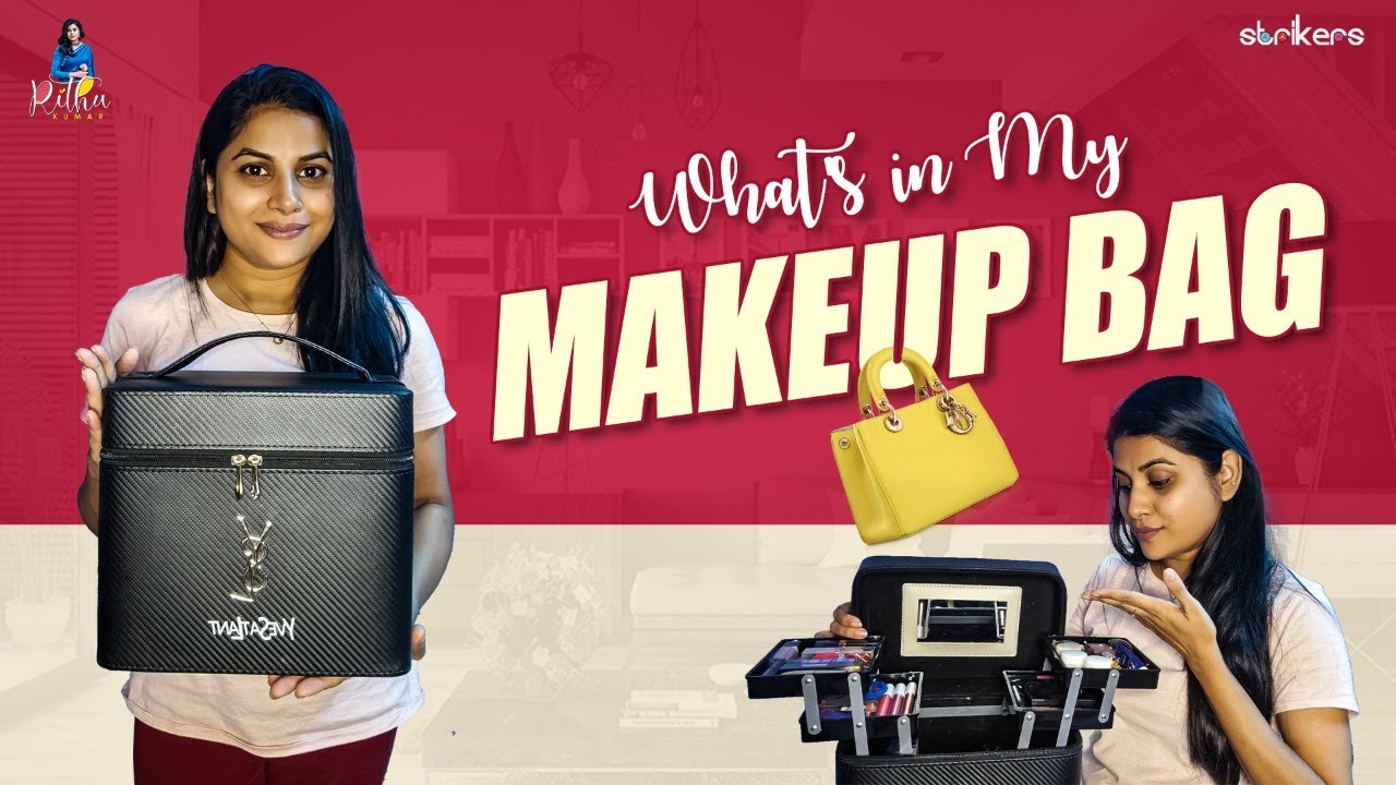 What's In My Makeup Bag || Rithu Kumar || Strikers