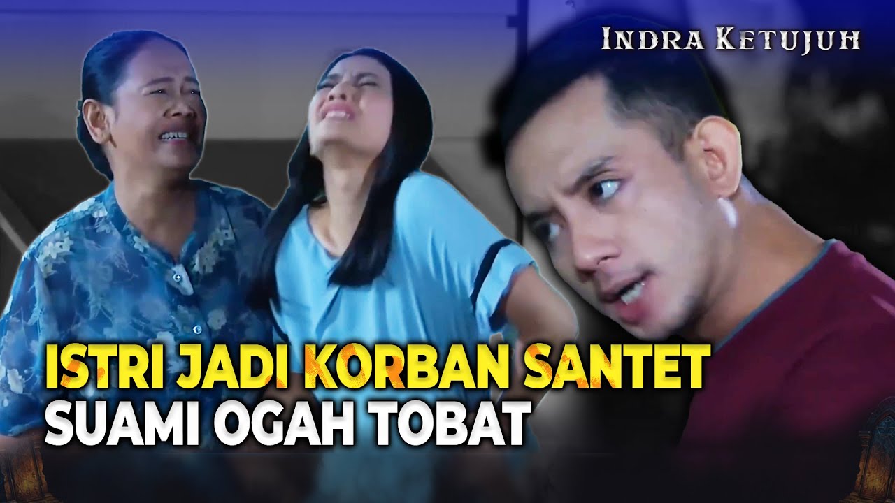 Andelin Santet Buat dagangan, Perut Istri Buncit Tiba2! | Indra Ketujuh Eps 19 (2/3)