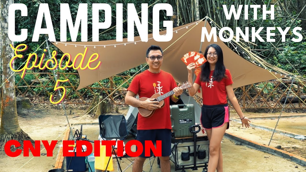 Camping with Monkeys – CNY Edition | RESORT TAMAN EKO RIMBA KOMANWEL RAWANG | Camping Malaysia | Ep5