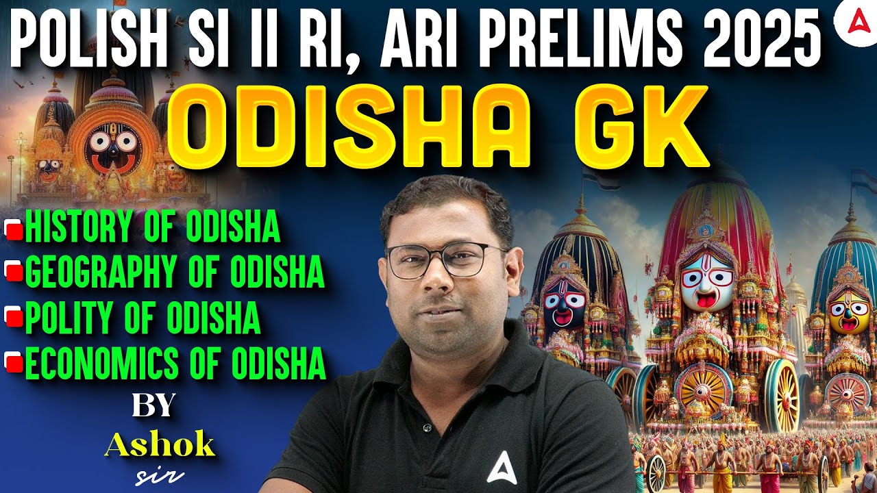 Odisha GK Questions for Odisha Police SI / RI ARI Prelims 2025 | Odisha GK By Ashok Sir