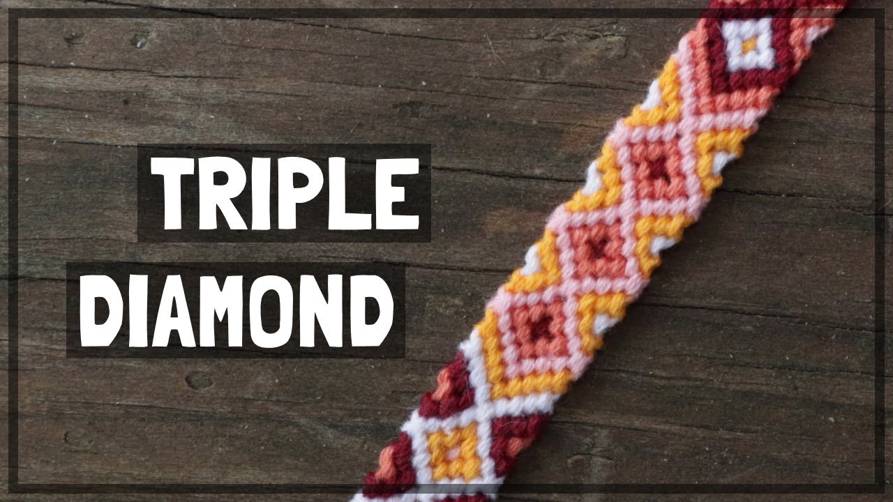 Triple Diamond Friendship Bracelet Tutorial