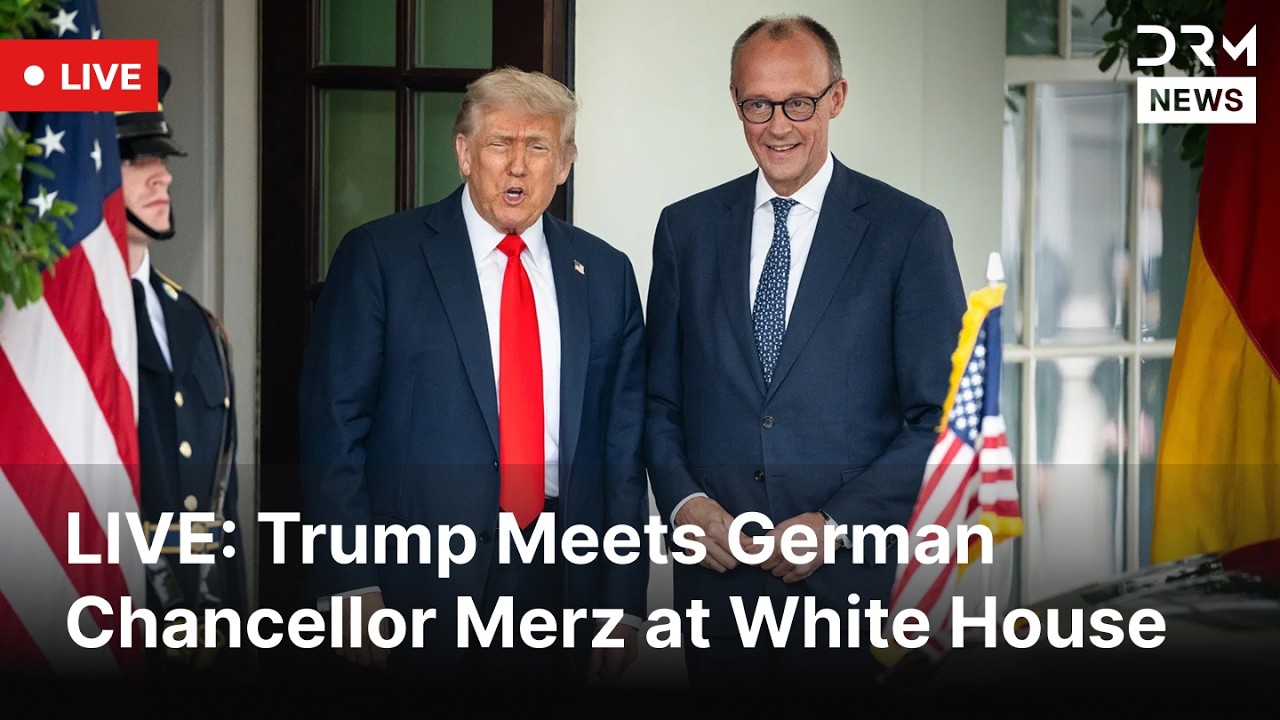 LIVE: Trump Meets German Chancellor Merz at White House | DRM News