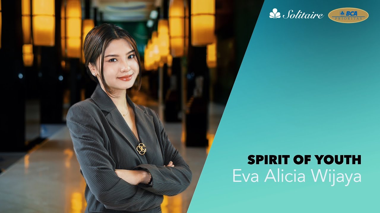 Spirit of Youth - Eva Alicia Wijaya: Ketika Mimpi Muda Jadi Gaung Besar