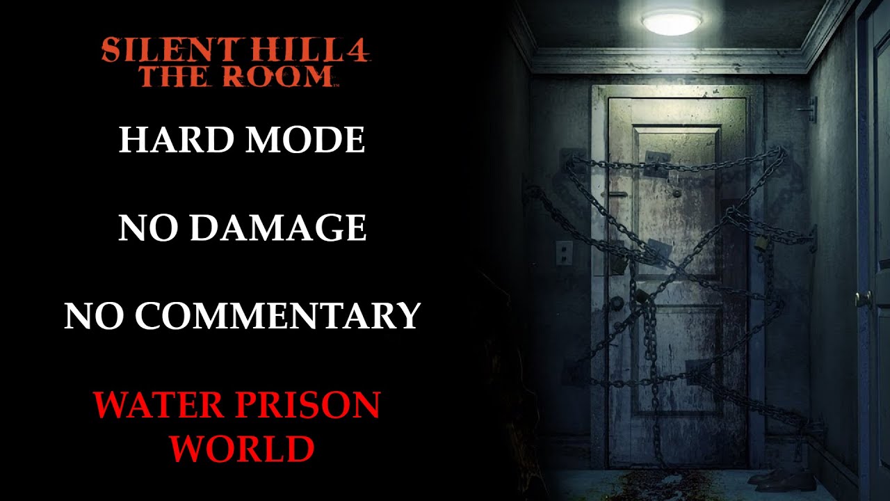 Silent Hill 4 | 100% Walkthrough - Water Prison World (Hard Mode, No Damage, All Files)