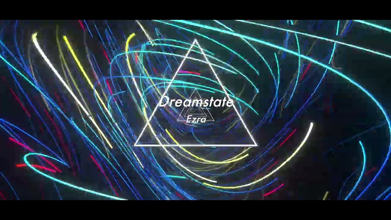 Ezra- Dreamstate 