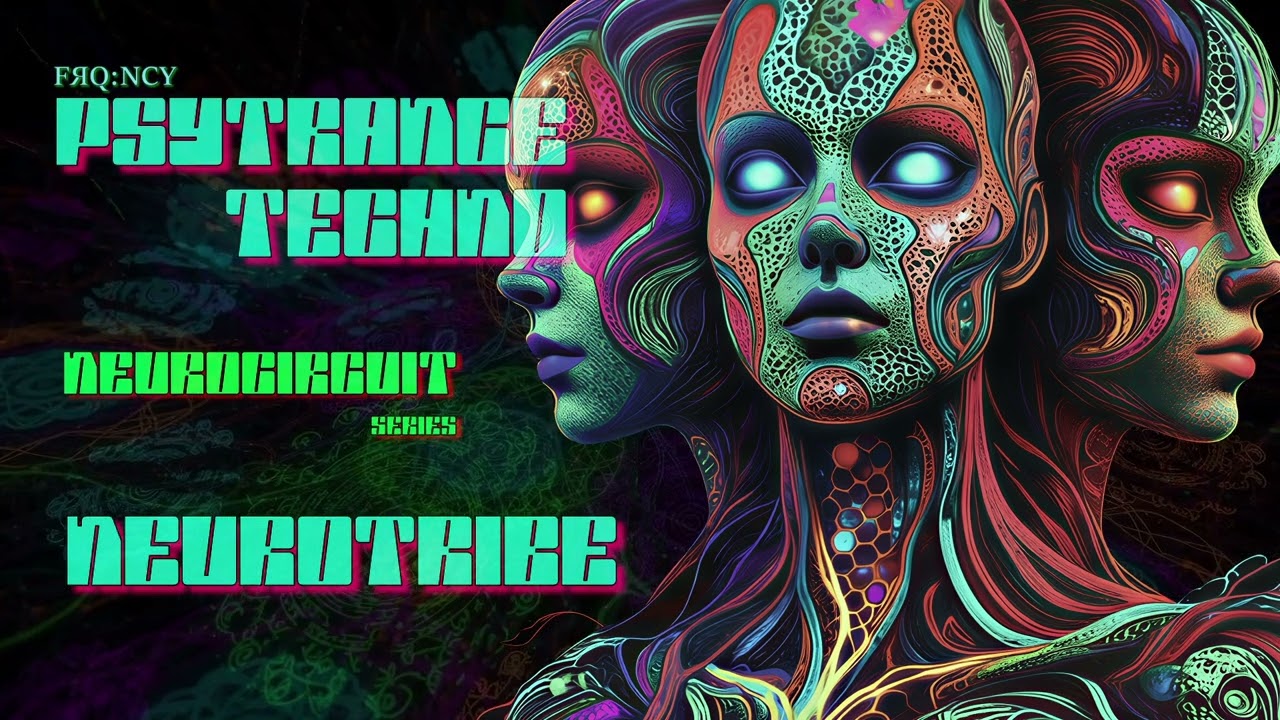 NeuroTribe - FRQNCY // NeuroCircuit (Psytrance Techno)