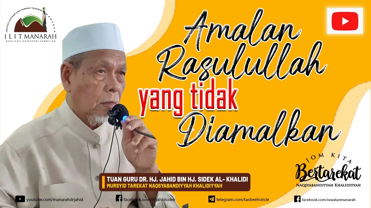 Amalan Rasulullah Yang Tidak Diamalkan | Shaykh Dr. Jahid Sidek al-Khalidi