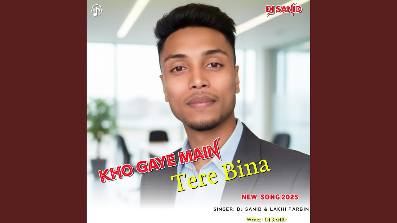 Kho Gaye Main Tere Bina