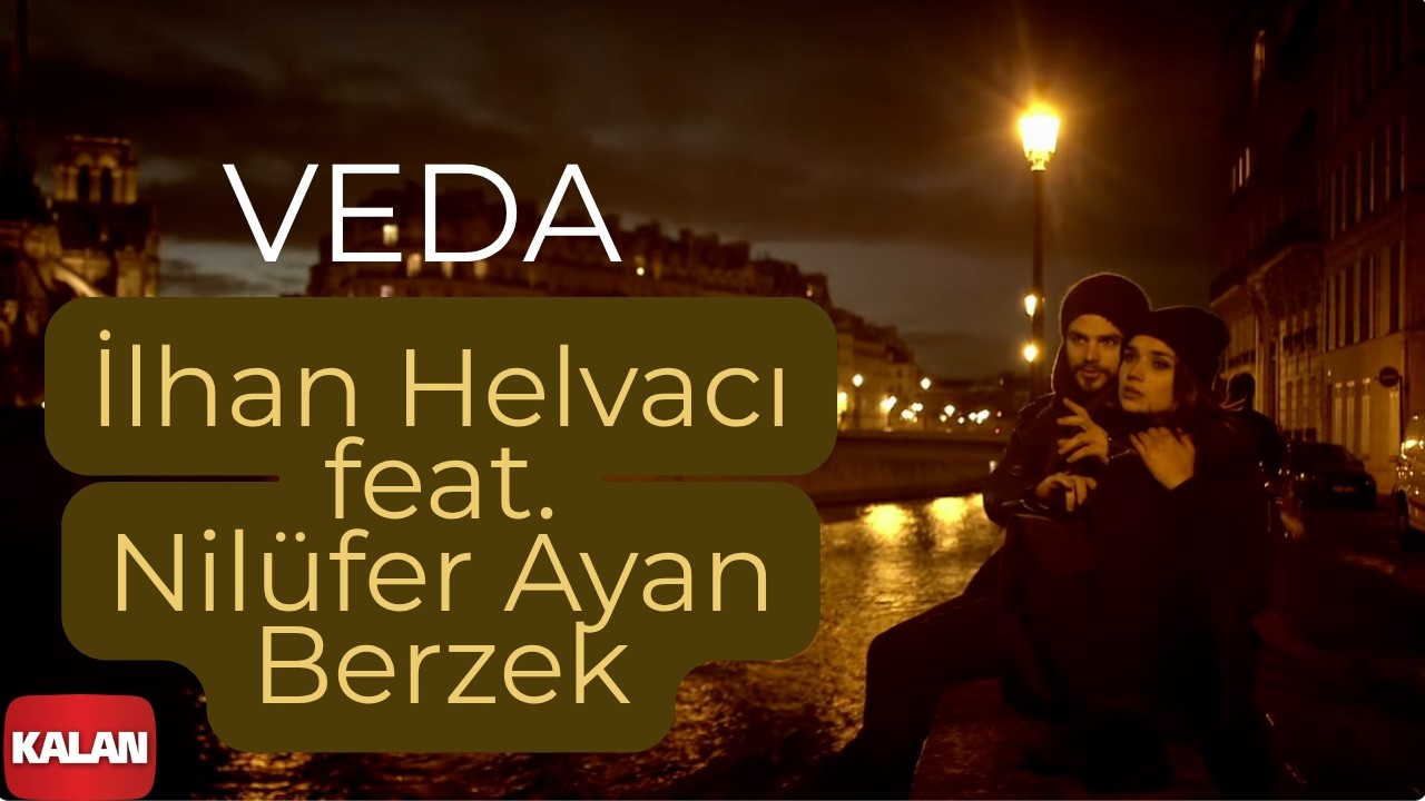 İlhan Helvacı - feat.Nil&uuml;fer Ayan Berzek - Veda [ Elimden Tut Yoksa D&uuml;şeceğim &copy; 2015 Kalan M&uuml;zik ]