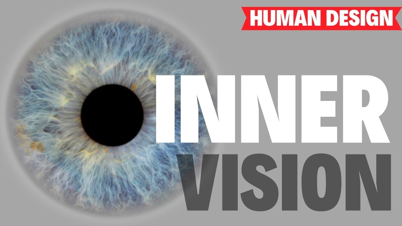INNER VISION in Human Design