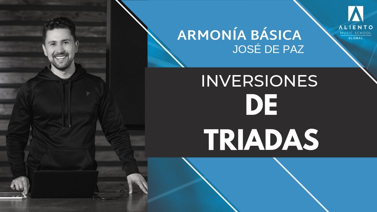 ARMON&Iacute;A B&Aacute;SICA | INVERSIONES DE TRIADAS | JOS&Eacute; DE PAZ