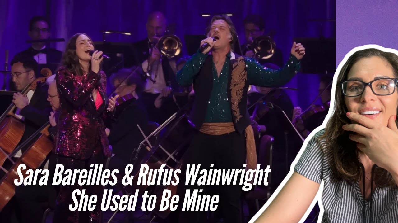 Sara Bareilles and Rufus Wainwright Perform - She Used to Be Mine | Fan Request | Music Reaction |