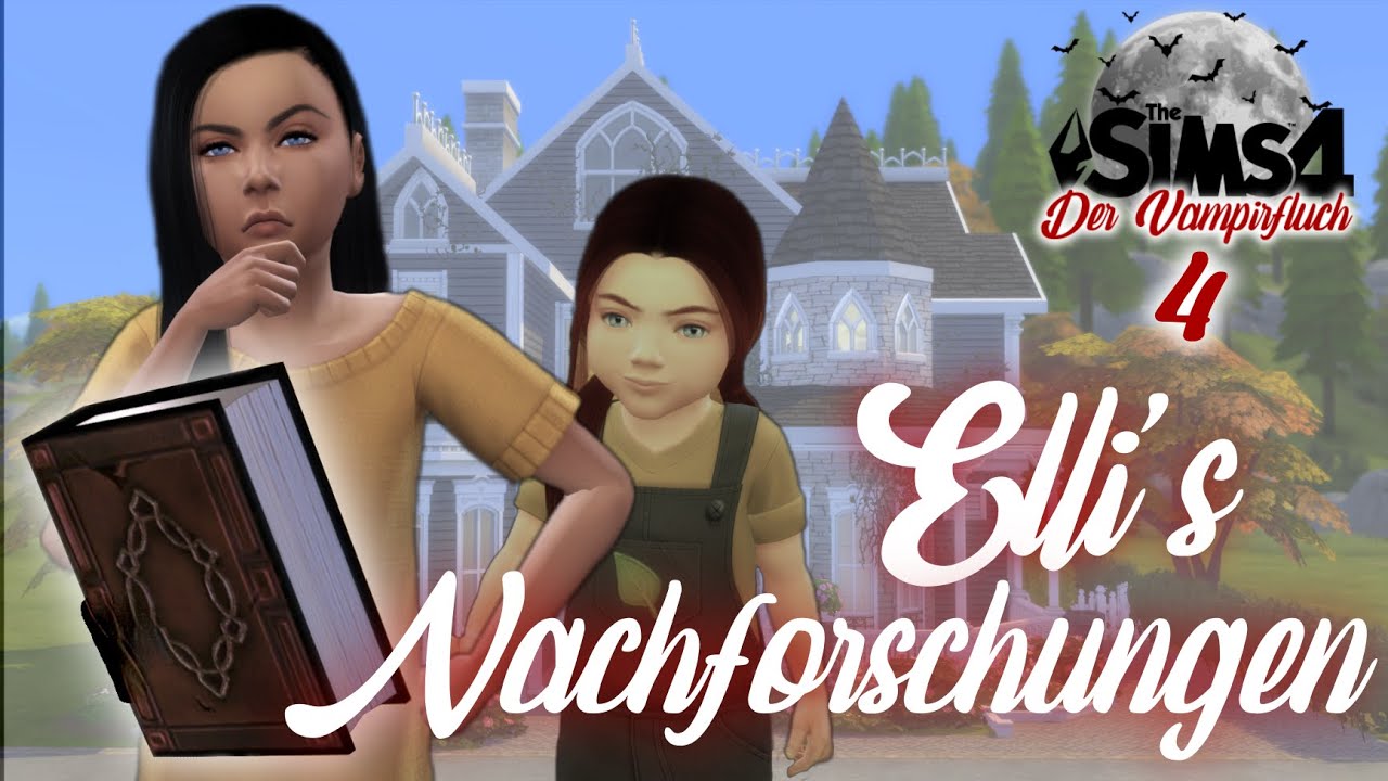 [04] Der Vampirfluch - Elli will ihre Schwester retten!