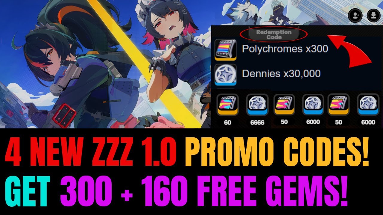 4 NEW Zenless Zone Zero 1.0 Promo Codes!! | GET 300 + 50 + 50 + 60 FREE Polychromes!!