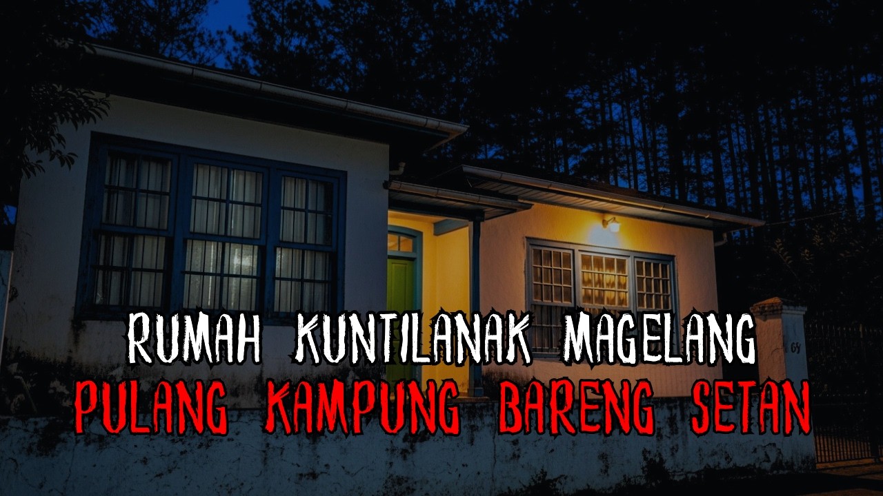 RUMAH ANGKER !! PENAKUT DILARANG NONTON SENDIRIAN NIAT PULANG KAMPUNG DI TEROR KUNTILANAK