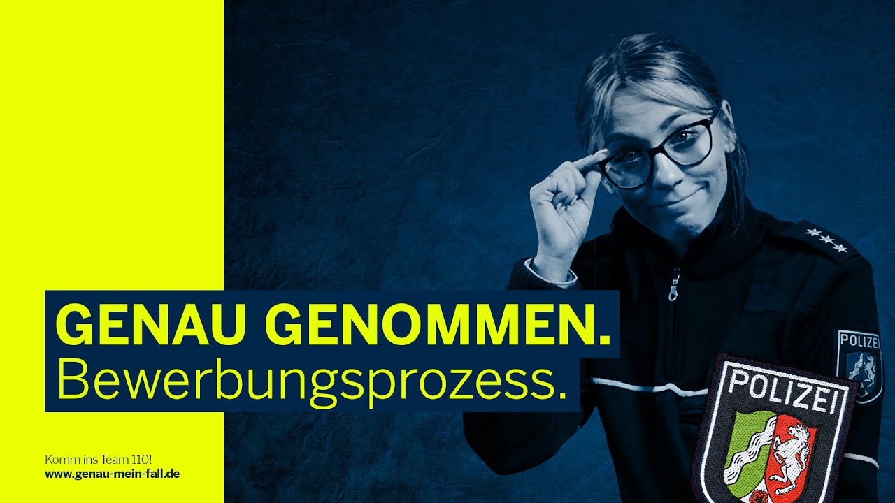 GENAU GENOMMEN - Bewerbungsprozess | Polizei NRW