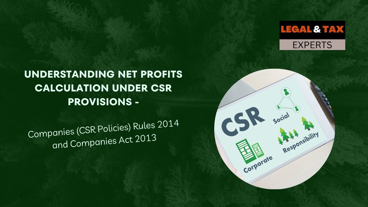 Understanding Net Profits Calculation under CSR Provisions -CSR Rules 2014 and Companies Act 2013