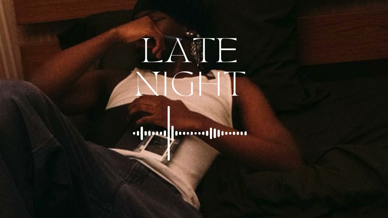 late night