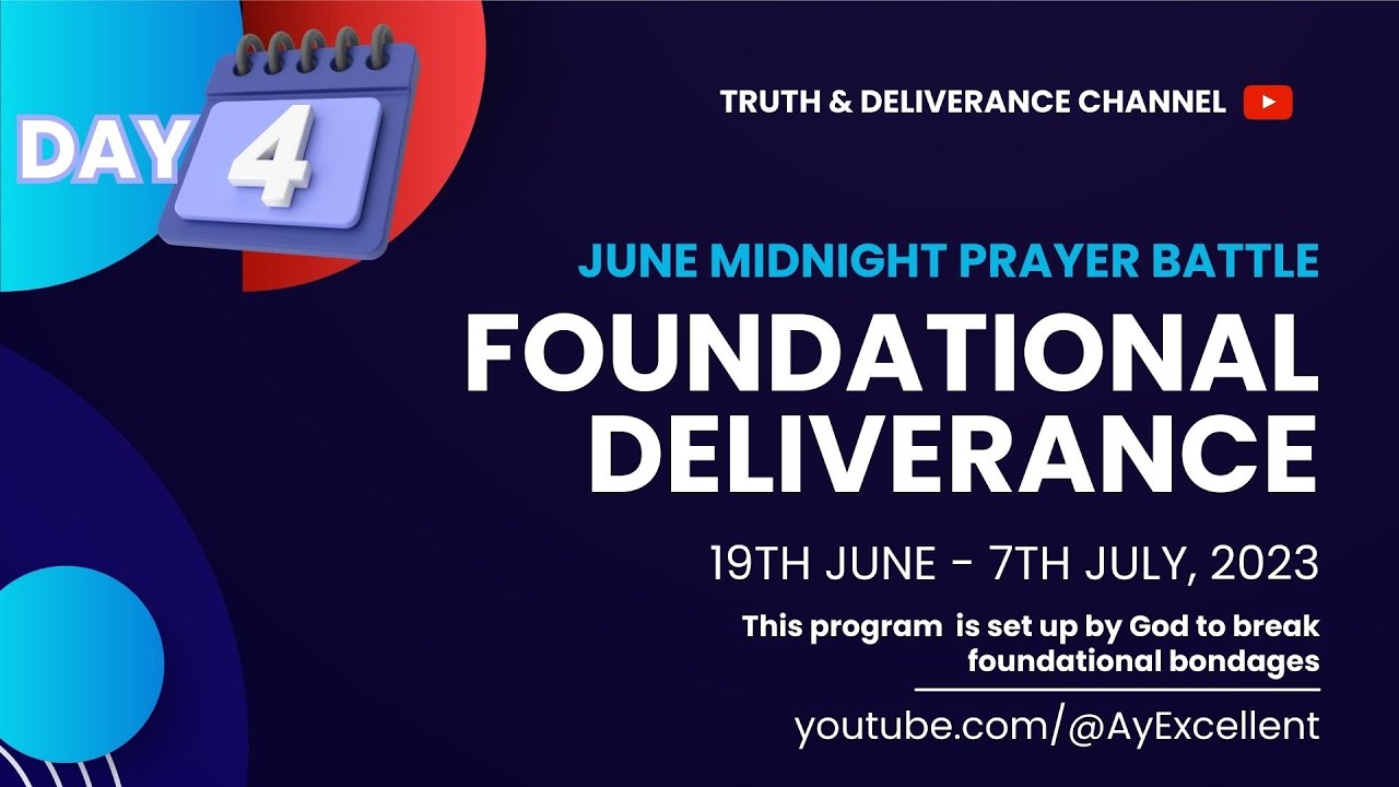 FOUNDATIONAL DELIVERANCE DAY FOUR JUNE MIDNIGHT PRAYER BATTLE| DR. D.K. OLUKOYA | BREAKING BONDAGES