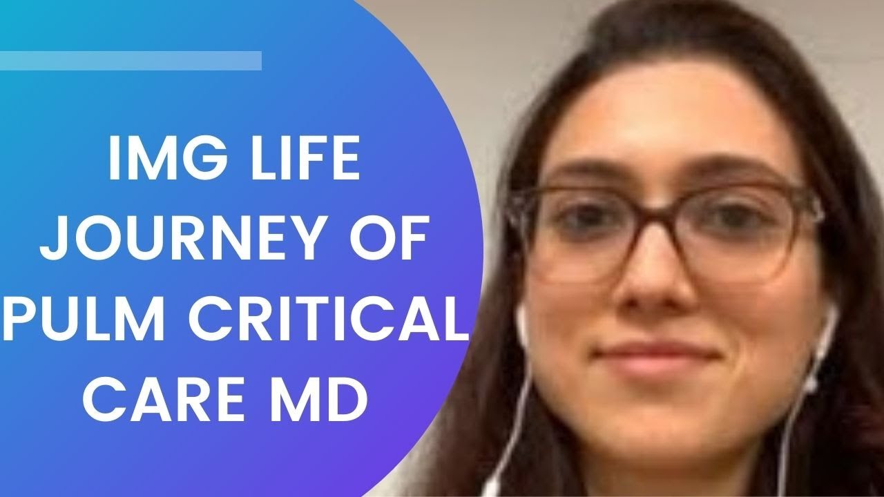 IMG Life Journey of Pulm Critical Care MD - Dr. Faiza Khalid