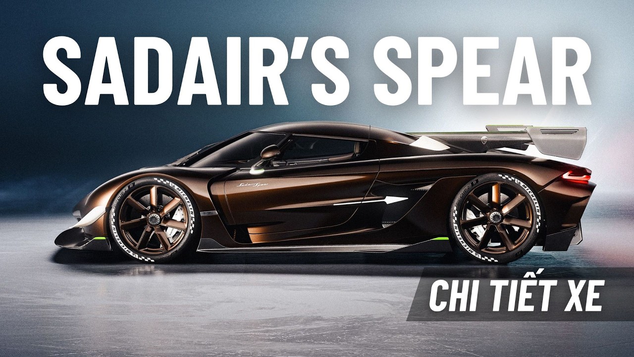 CHI TIẾT XE - KOENIGSEGG SADAIR'S SPEAR | SINH RA ĐỂ XÔ ĐỔ MỌI KỈ LỤC