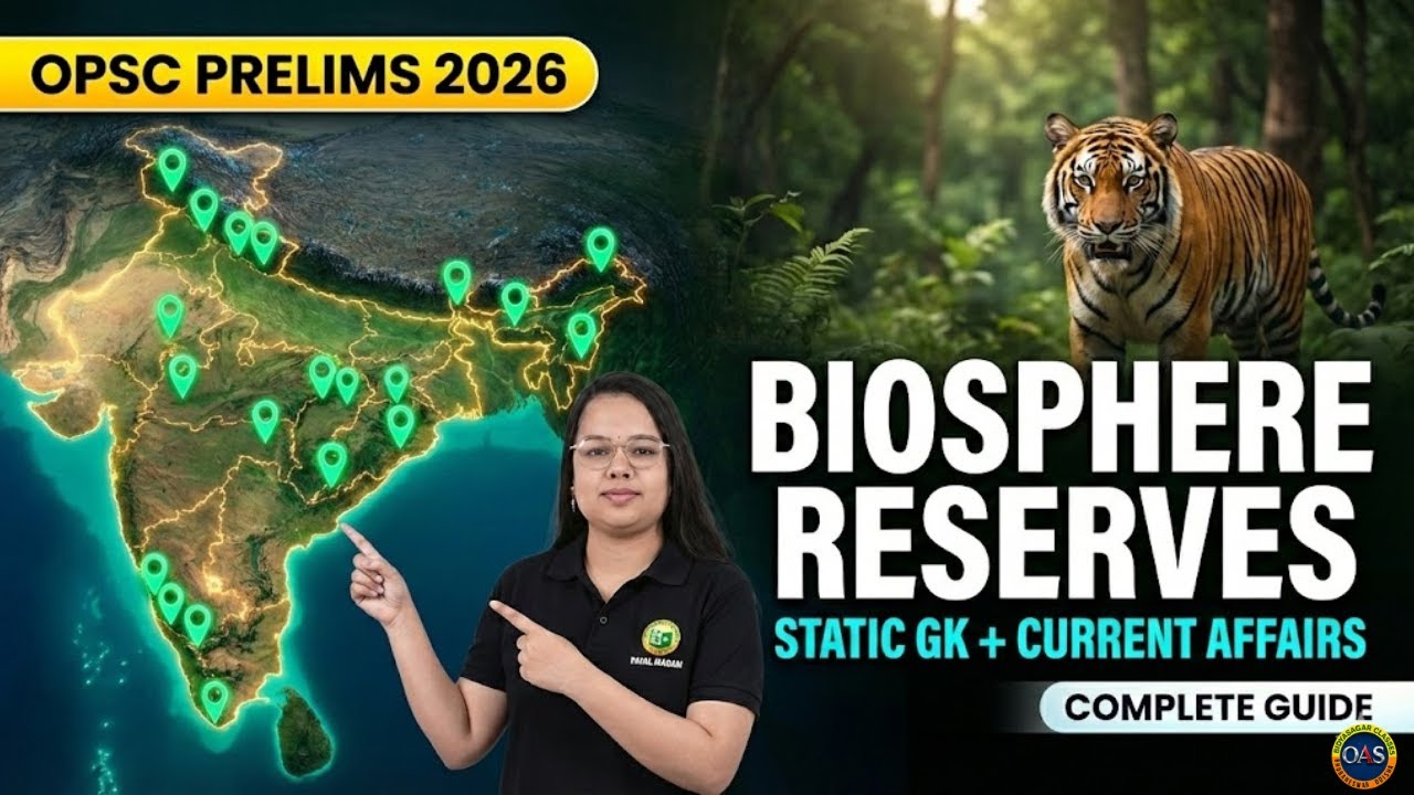 OPSC Prelims 2026  || STATIC GK + CURRENT AFFAIRS || BIOSPHERE RESERVES || #opsc